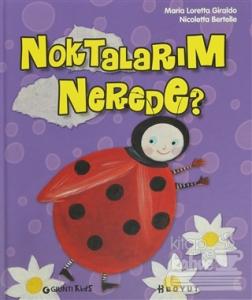 Noktalarım Nerede? (Ciltli)