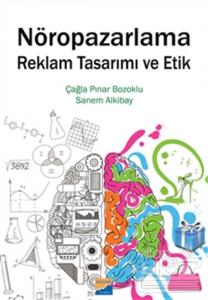 Nöropazarlama Reklam Tasarımı ve Etik