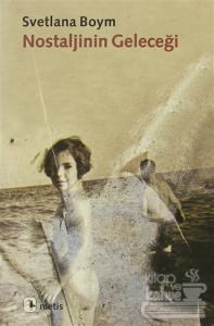 Nostaljinin Geleceği