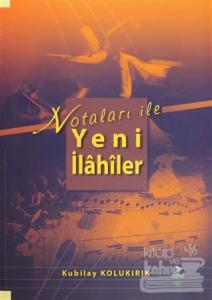 Notaları ile Yeni İlahiler