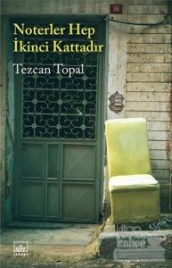 Noterler Hep İkinci Kattadır