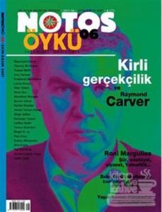 Notos Öykü İki Aylık Edebiyat Dergisi Sayı : 6
