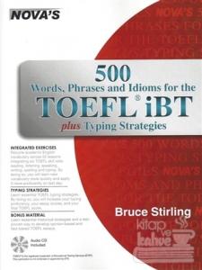 Nova's 500 Words, Phrases and Idioms for the Tofel İbt