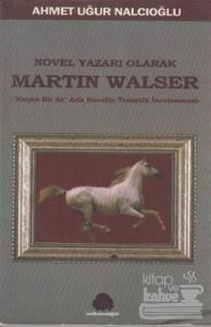 Novel Yazarı Olarak Martin Walser