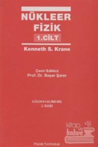 Nükleer Fizik 1. Cilt