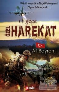 O Gece Özel Harekat