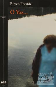 O Yaz...
