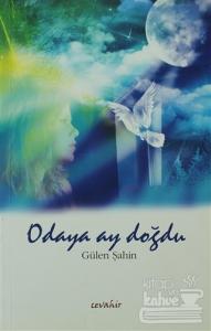 Odaya Ay Doğdu