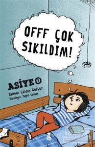 Offf Çok Sıkıldım!