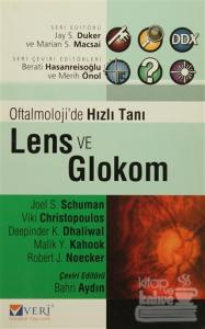 Oftalmoloji'de Hızlı Tanı Lens ve Glokom