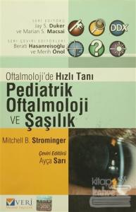 Oftalmoloji'de Hızlı Tanı Pediatrik Oftalmoloji ve Şaşılık