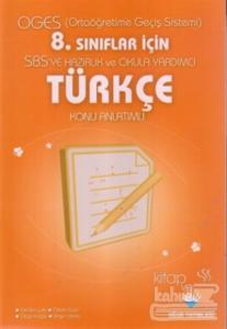 OGES (Ortaöğretim Geçiş Sistemi) SBS'ye Hazırlık ve Okula Yardımcı 8. Sınıflar İçin Türkçe