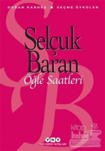 Öğle Saatleri Seçme Öyküler