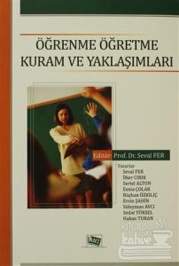 Öğrenme Öğretme Kuram ve Yaklaşımları