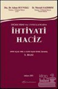 Öğretide ve Uygulamada İhtiyati Haciz (Ciltli)