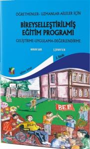 Öğretmenler, Uzmanlar, Aileler İçin Bireyselleştirilmiş Eğitim Proğramı