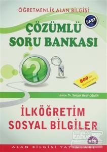 Öğretmenlik Alan Bilgisi - Çözümlü Soru Bankası / İlköğretim Sosyal Bilgiler ÖABT