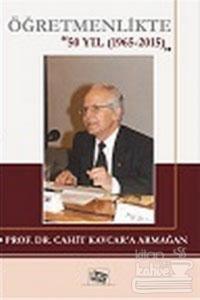 Öğretmenlikte 50 Yıl