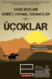 Oğuz Boyları 2 - Üçoklar