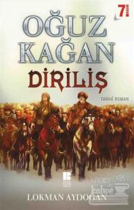 Oğuz Kağan - Diriliş