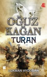 Oğuz Kağan - Turan