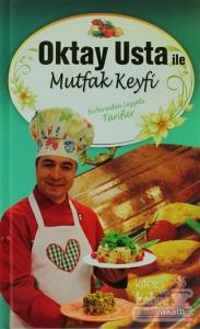 Oktay Usta ile Mutfak Keyfi (Ciltli)