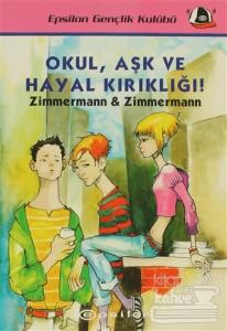 Okul, Aşk ve Hayal Kırıklığı!