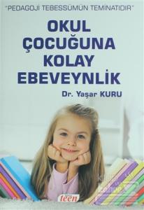 Okul Çocuğuna Kolay Ebeveynlik