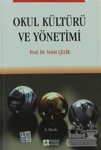 Okul Kültürü ve Yönetimi