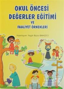 Okul Öncesi Değerler Eğitimi ve Faaliyet Örnekleri