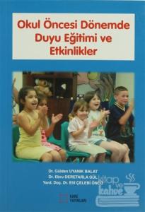 Okul Öncesi Dönemde Duyu Eğitimi ve Etkinlikler