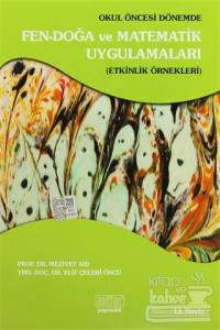 Okul Öncesi Dönemde Fen-Doğa ve Matematik Uygulamaları