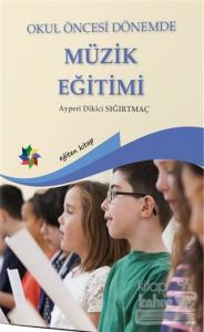 Okul Öncesi Dönemde Müzik Eğitimi
