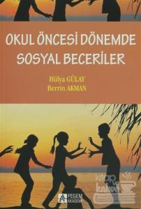 Okul Öncesi Dönemde Sosyal Beceriler