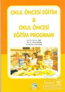Okul Öncesi Eğitim ve Okul Öncesi Eğitim Programı