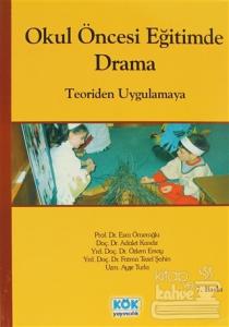 Okul Öncesi Eğitimde Drama