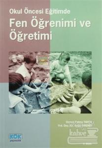 Okul Öncesi Eğitimde Fen Öğrenimi ve Öğretimi