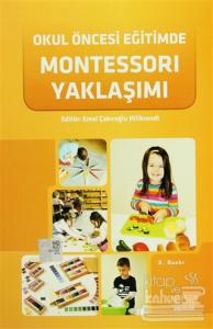 Okul Öncesi Eğitimde Montessori Yaklaşımı