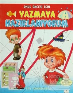 Okul Öncesi İçin Yazmaya Hazırlanıyorum