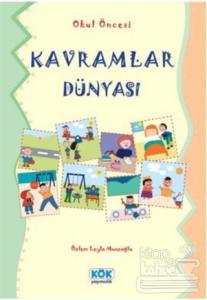 Okul Öncesi Kavramlar Dünyası