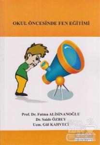 Okul Öncesinde Fen Eğitimi