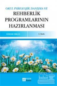 Okul Psikolojik Danışma ve Rehberlik Programlarının Hazırlanması