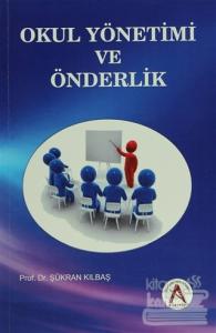 Okul Yönetimi ve Önderlik