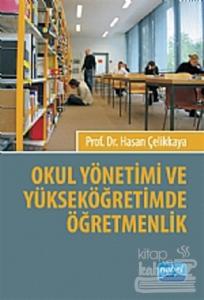 Okul Yönetimi ve Yüksek Öğretimde Öğretmenlik