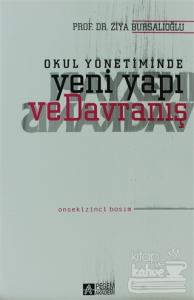 Okul Yönetiminde Yeni Yapı ve Davranış