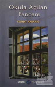 Okula Açılan Pencere