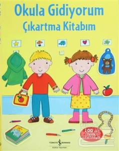 Okula Gidiyorum (Ciltli)