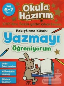 Okula Hazırım 2: Pekiştirme Kitabı Yazmayı Öğreniyorum