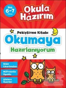 Okula Hazırım 3: Pekiştirme Kitabı Okumaya Hazırlanıyorum