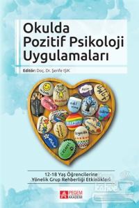 Okulda Pozitif Psikoloji Uygulamaları